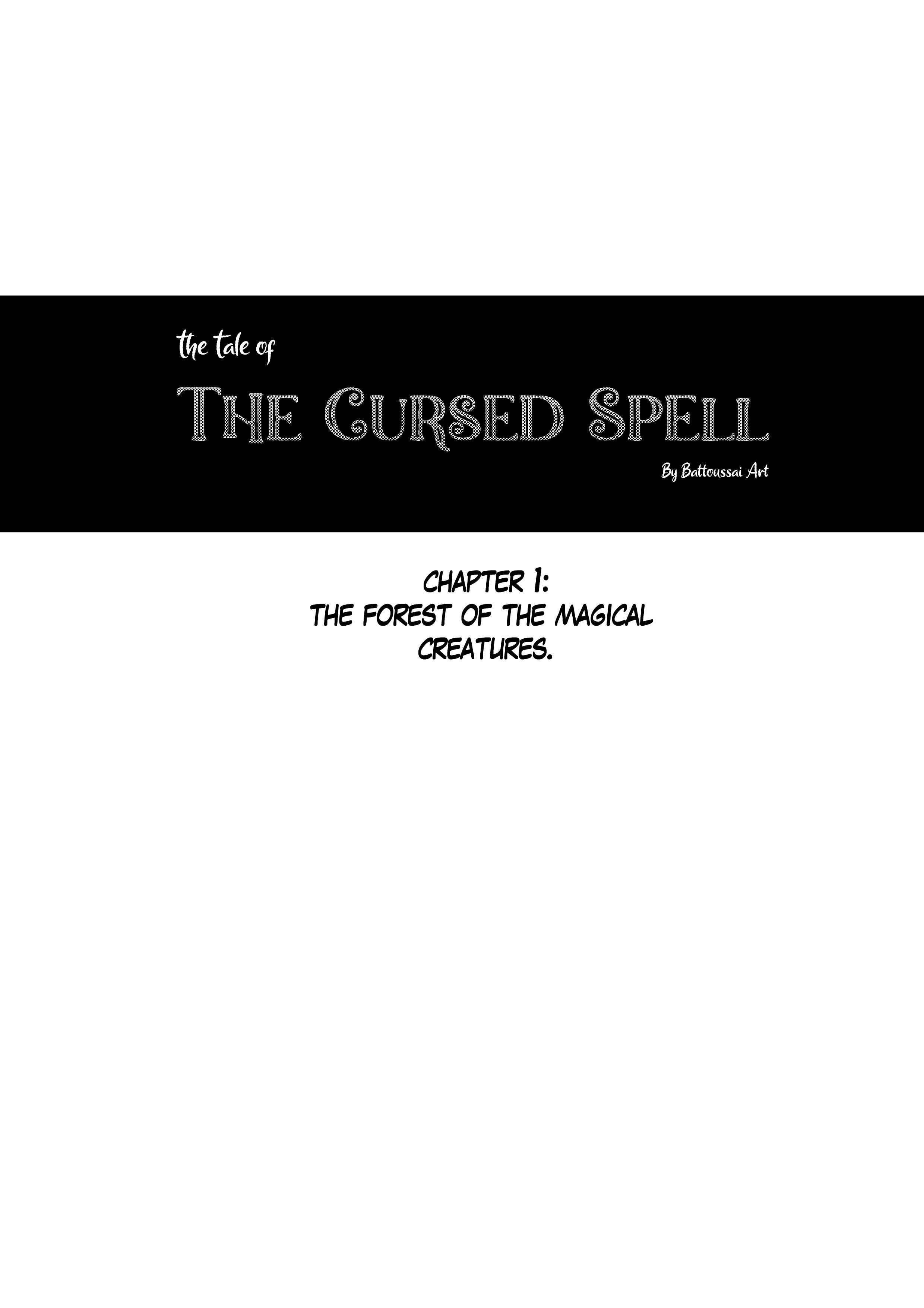 The tale of the curses spell (Chapter 1)